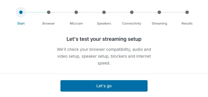 Pre-Event Check start screen with steps for Browser, Mic/cam, Speakers, Connectivity, Streaming and Results, and a Let's go button